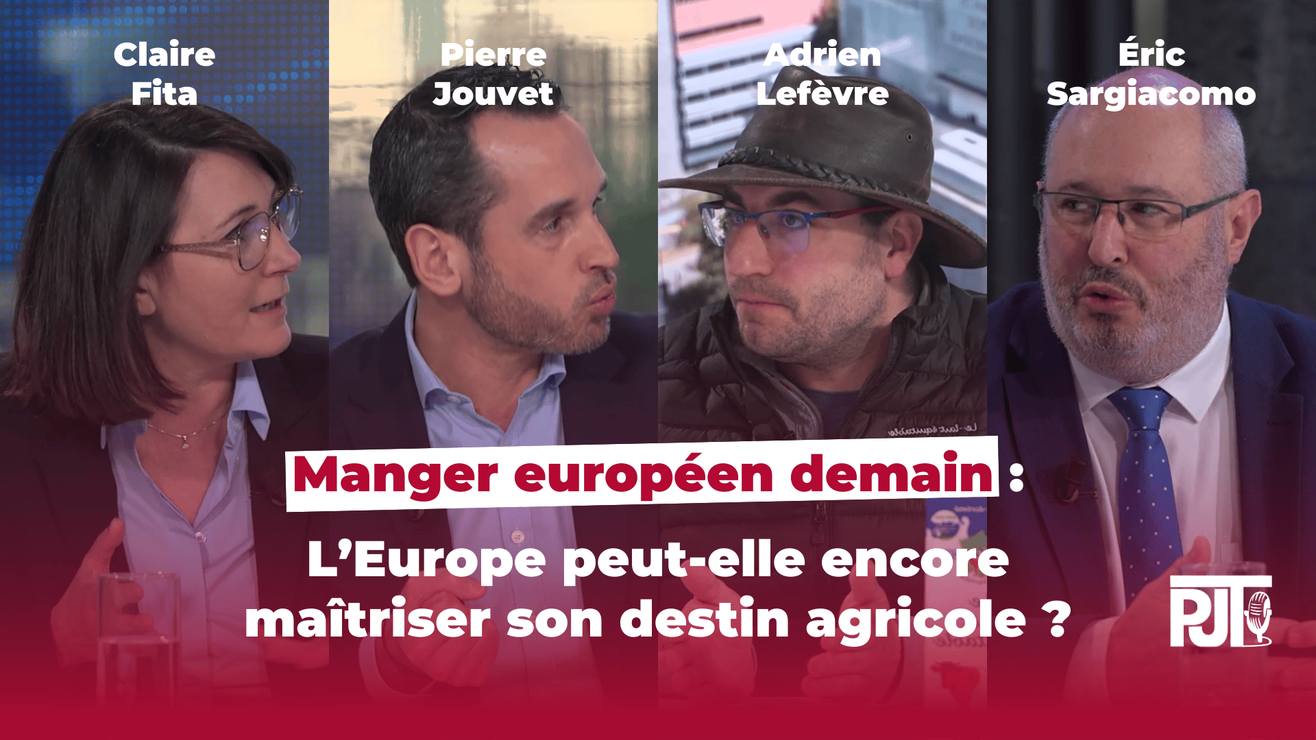 PJT - 3 : Manger européen demain : l’Europe peut-elle encore maîtriser son destin agricole ?